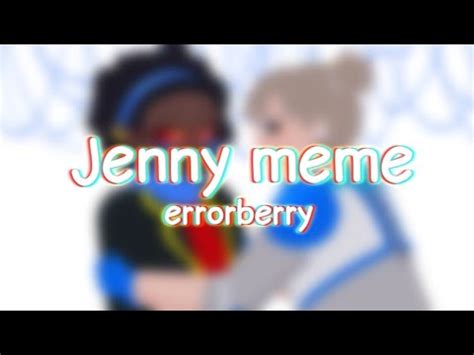 Jenny Meme Errorberry Humanized Au Pride Month Youtube