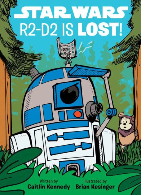 R2 D2 Is Lost By Caitlin Kennedy Ebook Nook Kids Barnes And Noble