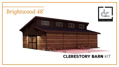 Brightwood Clerestory Barn Kit 48 Dc Structures