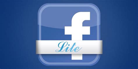 what is facebook lite and can it replace facebook facebook lite login facebook app lite