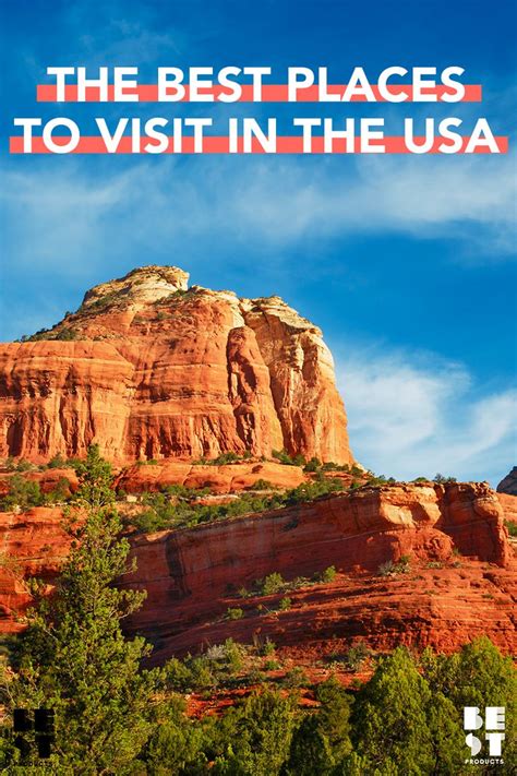 50 Best Places To Visit In The Usa In 2018 Most