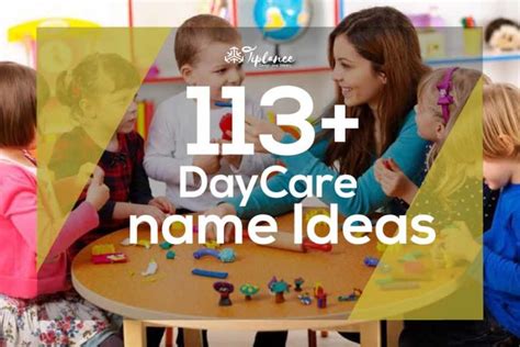 113 Trendy Daycare Name Ideas That Attract More Parents Tiplance