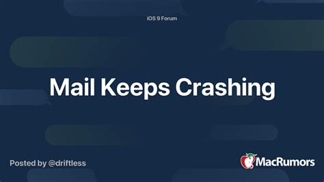Here's how to fix a crashing app after the macos upgrade and a complete guide to stop app crashes at launch as mac users, we have something to be happy about when it comes to app crashes and freezes: Mail Keeps Crashing | MacRumors Forums