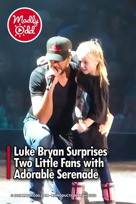 Luke Bryan Surprises Two Little Fans With Adorable Serenade In 2021 Luke Bryan Luke Country