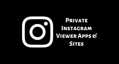 8 Best Private Instagram Viewer Apps And Sites 2022 Todaytechmedia