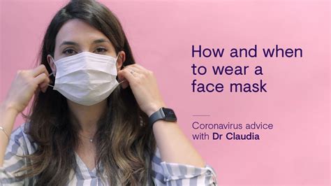 When And How To Wear A Face Mask Correctly Covid Safety Youtube