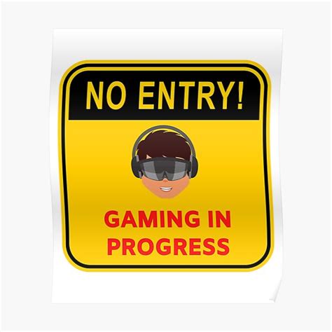Caution Gaming In Progress No Entry Poster For Sale By Jofredo