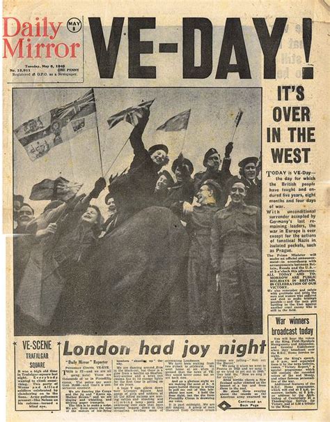 Daily Mirror May 8th 1945 Wwii History History Historical News