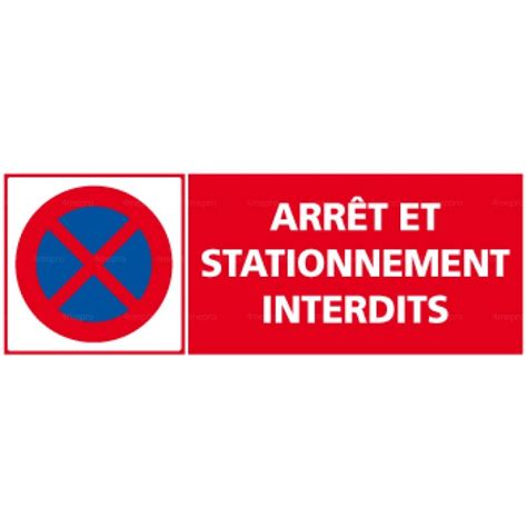 Panneau Rectangulaire Arrêt Et Stationnement Interdit 4mepro