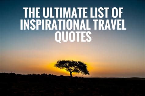 Travel Quotes Inspirational Words For Wanderlust