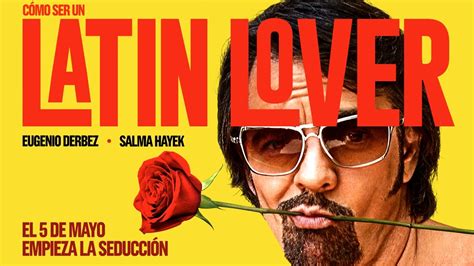 Cómo Ser Un Latin Lover Tráiler Oficial 2 Youtube