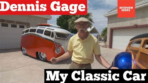 Dennis Gage My Classic Car Fascinating History Youtube