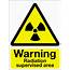 Warning Radiation Supervised Area Sign  Signs 2 Safety
