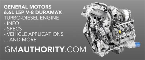 Gm 66l L5p V 8 Turbo Diesel Duramax Engine Info Specs Wiki Gm