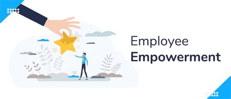 Employee Empowerment — Best Practices And Strategies In 2023