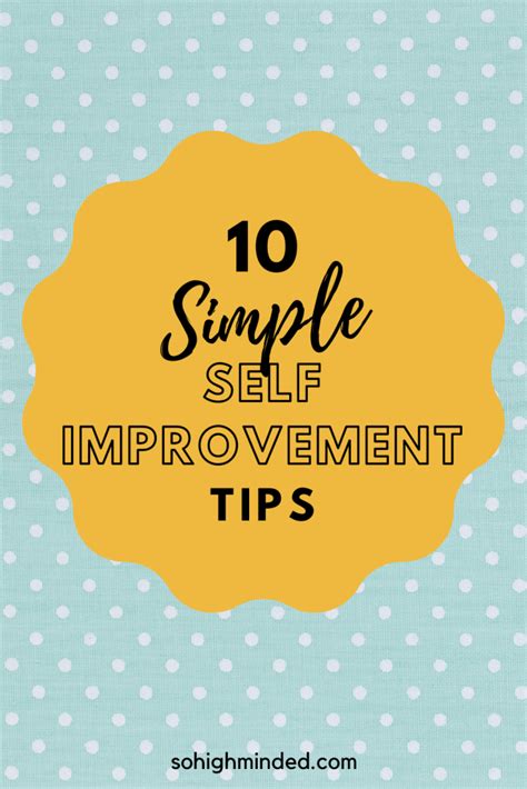10 Simple Self Improvement Tips So High Minded