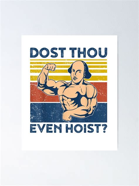 Dost Thou Even Hoist Weightlifting Deadlift Fitness Gym T T Shirt