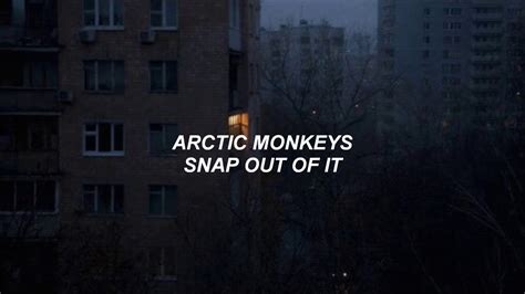 Arctic Monkeys Snap Out Of It Lyrics Letra Youtube