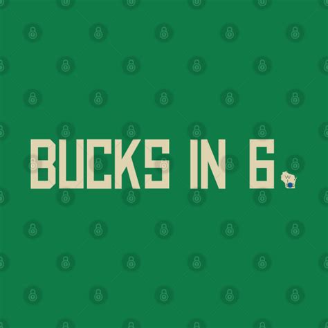 Bucks In 6 Milwaukee Bucks T Shirt Teepublic