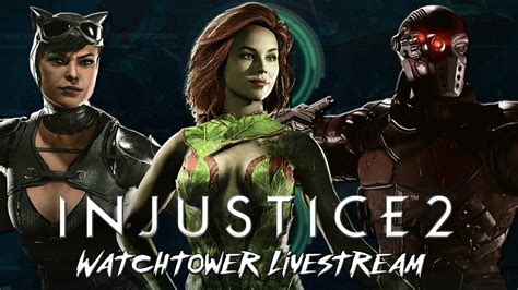 Injustice 2 Watchtower Livestream 8 Poison Ivy Deadshot Catwoman