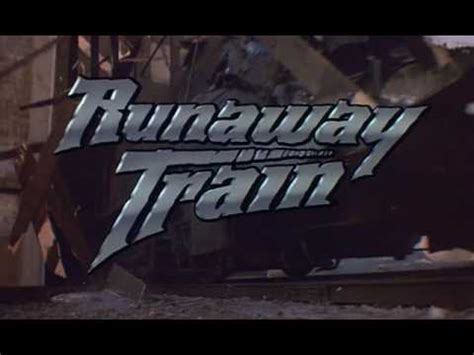 Click it and watch it ! Runaway Train (Andrei Konchalovsky, 1985) - Theatrical ...