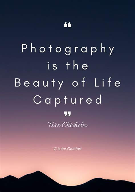 Inspirational Quotes For Photographers C Is For Comfort