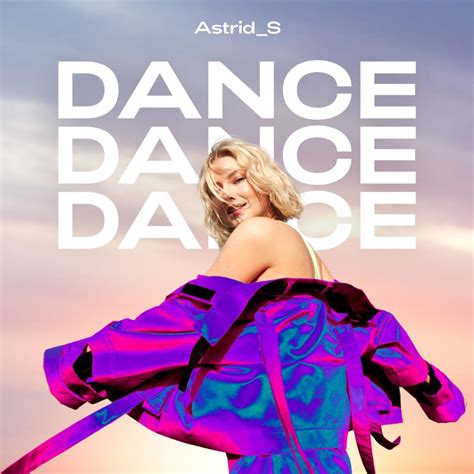 astrid s dance dance dance lyrics genius lyrics