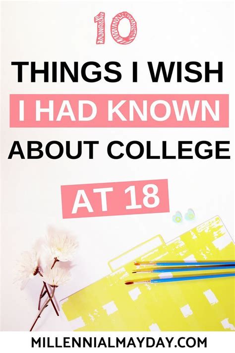 Lessons Learned 10 Things I Wish I Had Known About College At 18