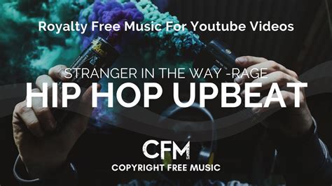 Royalty Free Music Hip Hop Upbeat No Copyright Music Upbeat Youtube