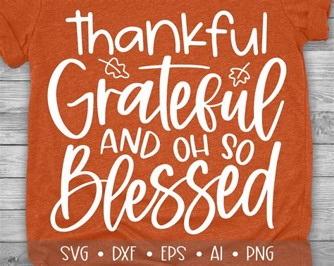Thankful Grateful And Oh So Blessed Svg Thanks Giving Svg Etsy Uk