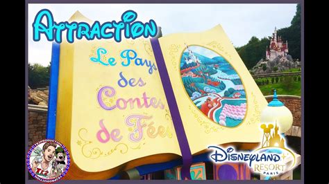 Attraction Le Pays Des Contes De Fees Disneyland Resort Paris Youtube