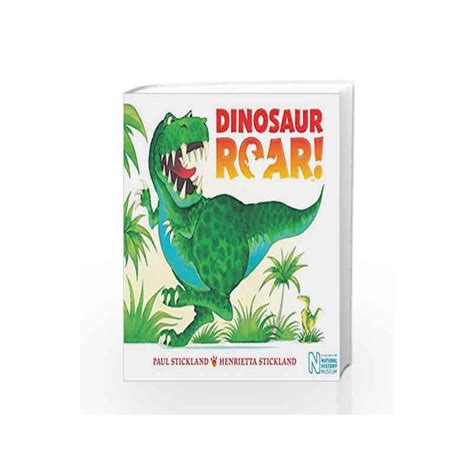 Dinosaur Roar By Henrietta Stickland Buy Online Dinosaur Roar Book At