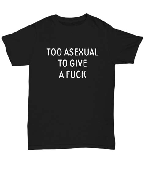 Asexual Shirt Asexual Pride Gift Funny Asexuality Gift Etsy