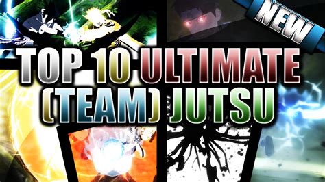 Naruto Ultimate Ninja Storm Revolution Top 10 Team Ultimate Jutsu