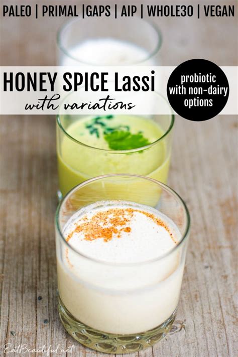 Honey Spice Lassi Paleo Keto Vegan Option Eat Beautiful