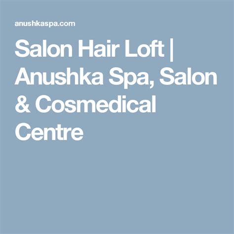 Hair Salon Anushka Spa And Salon Top Rated Hair Salon Body Spa Spa
