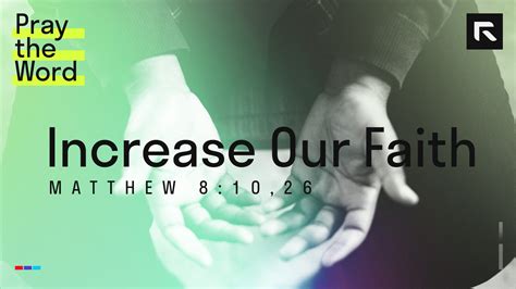 Increase Our Faith Matthew 81026 Radical