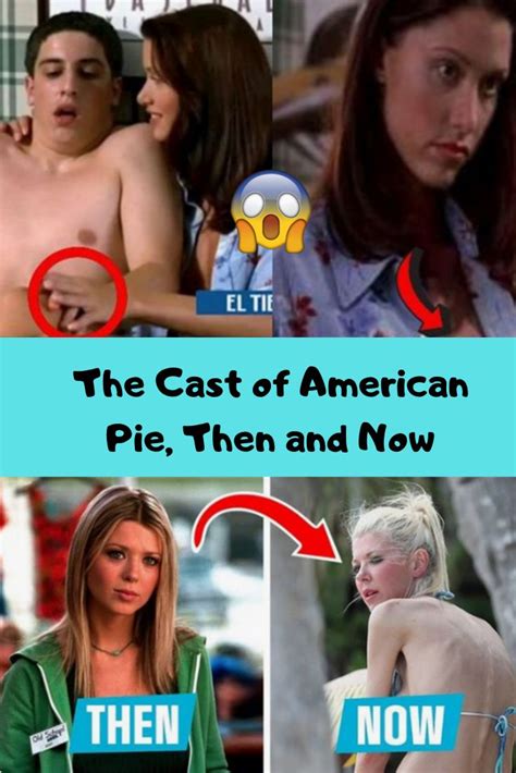 The Cast Of American Pie Then And Now American Pie Fun Facts Most