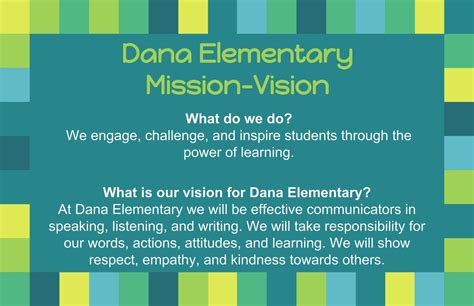 Mission And Vision Statement About Us Dana Elementary