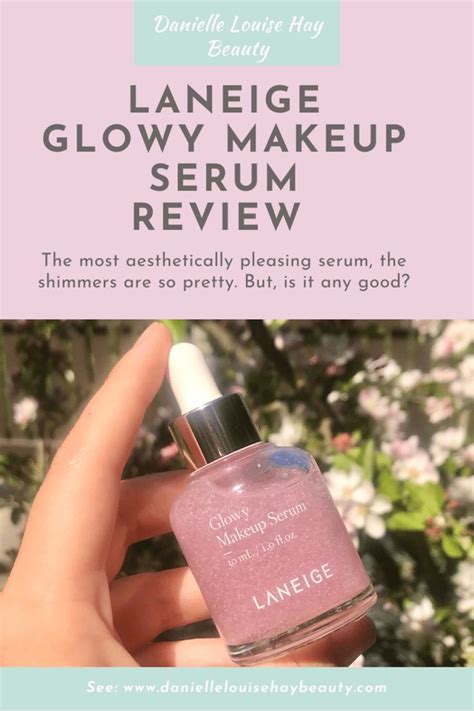 Laneige Glowy Makeup Serum Review Korean Skincare Korean Make Up