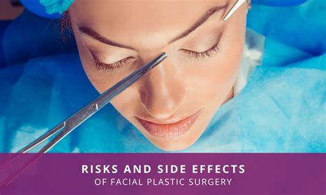Common Facial Plastic Surgery Side Effects No One Told You