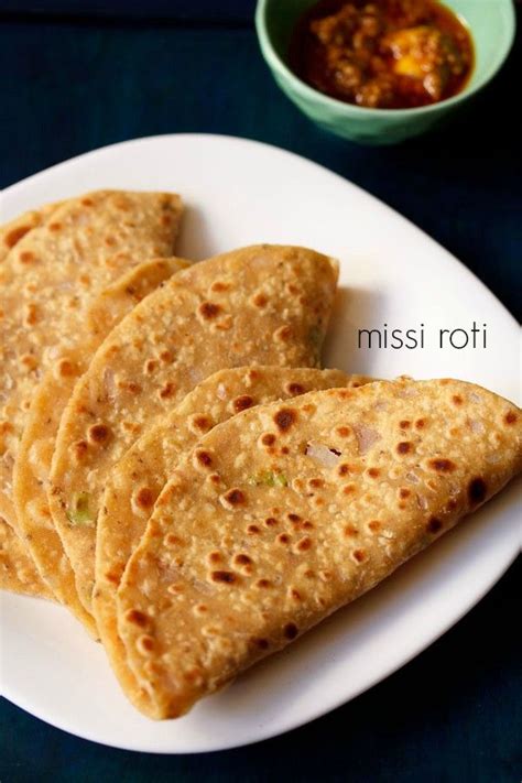 Missi Roti Recipe With Step By Step Photos Punjabi Missi Roti Or Flat