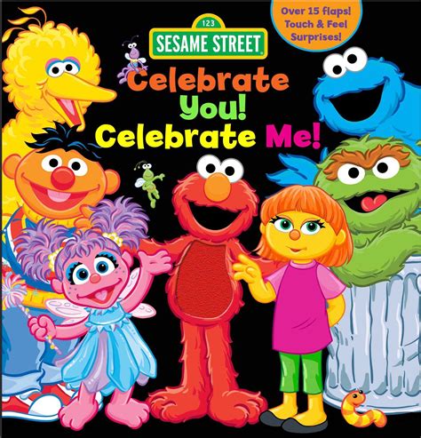 Sesame Street: Celebrate You! Celebrate Me! | Book by ...
