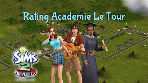 Retro Review Rating Academie Le Tour Lots In The Sims 2 Youtube
