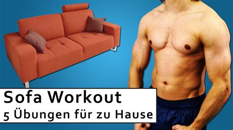 In diesem artikel erfährst du alles, was du über das training zu hause mit dem bodyweight wissen musst. Sofa Workout - Fitness Training zu Hause oder unterwegs ...