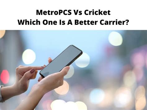Metropcs Vs Cricket Which One Is A Better Carrier