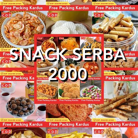 Jual Serba 2000 Snack Cemilan Jajanan Kue Kering Jajanan Serba Enak
