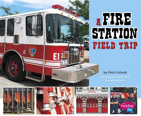 Lets Take A Field Trip A Fire Station Field Trip Hardcover