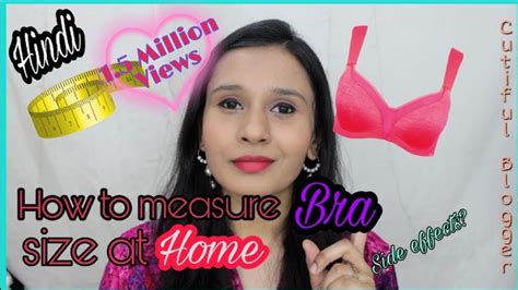 Knowing how to measure your bra size will only allow you to know your perfect bra. How To Measure Bra Size in Hindi video | Steps To Measure ...