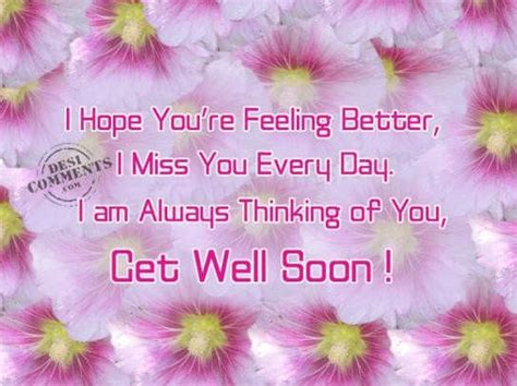 Hope Youre Feeling Better Quotes Quotesgram